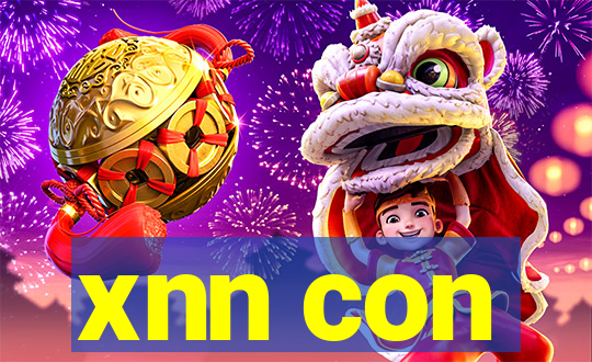 xnn con